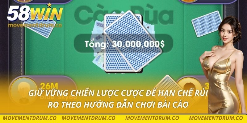 Giữ vững chiến lược cược để hạn chế rủi ro theo hướng dẫn chơi bài cào
