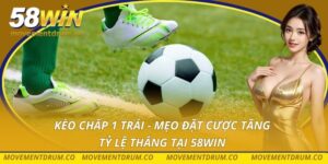 Kèo chấp 1 trái